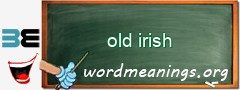 WordMeaning blackboard for old irish
